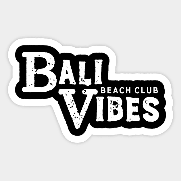 Bali Beach Club Vibes - Holidays Vacations Sticker by BlueTodyArt